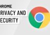 Chrome Privacy and Security