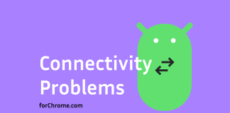 Troubleshooting Common Android Connectivity Problems forchrome android connectivity problems troubleshooting
